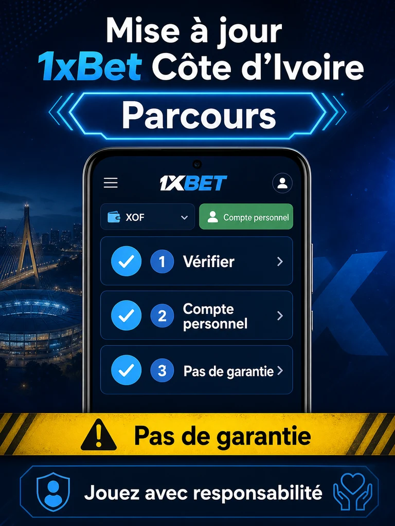 Mise à jour 1xBet Côte d’Ivoire: APK et app